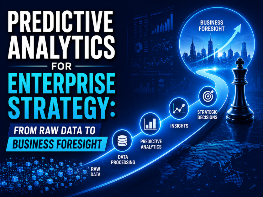 Predictive Analytics for Enterprise Strategy From Raw Data to Business Foresight